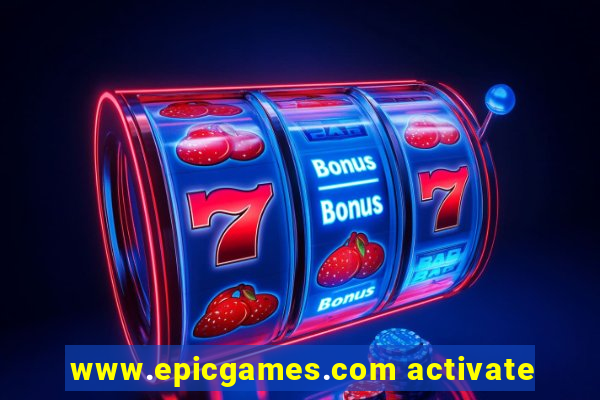 www.epicgames.com activate